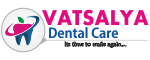 Vatsalya Dental Care